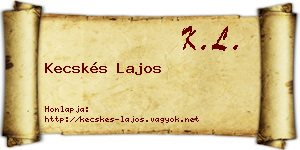 Kecskés Lajos névjegykártya